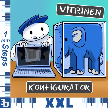 3D XXL Vitrinen Konfigurator Ihre Vitrine nach Maß in 1 mm Steps