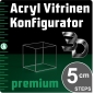 Preview: 3D PREMIUM Acryl Vitrinen Konfigurator nach Maß in 5 cm Steps