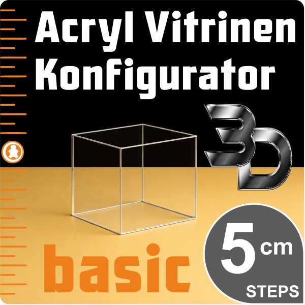 3D BASIC Acryl Vitrinen Konfigurator nach Maß in 5 cm Steps